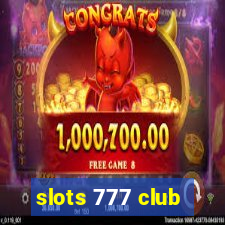 slots 777 club