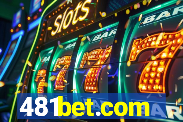 481bet.com