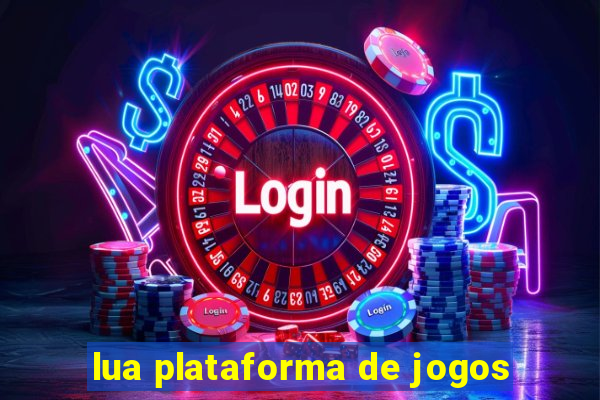 lua plataforma de jogos