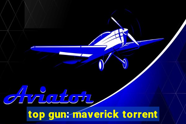 top gun: maverick torrent