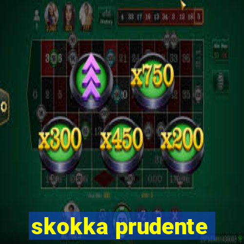 skokka prudente