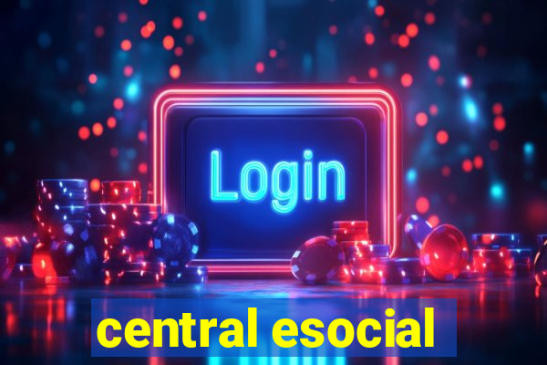 central esocial