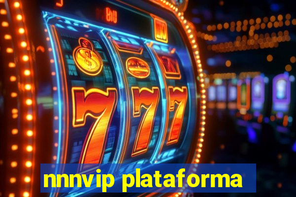 nnnvip plataforma