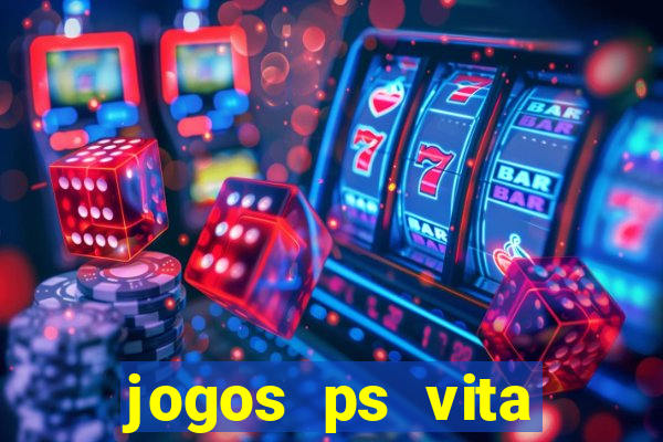 jogos ps vita download pkg