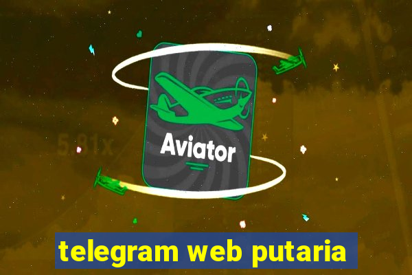 telegram web putaria