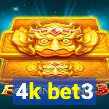 4k bet3