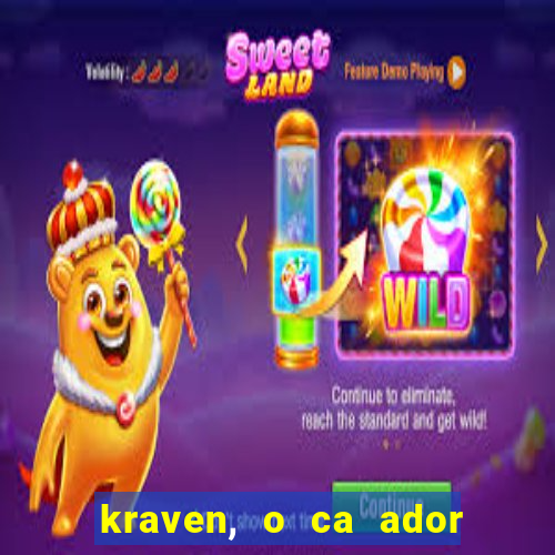 kraven, o ca ador filme completo dublado download