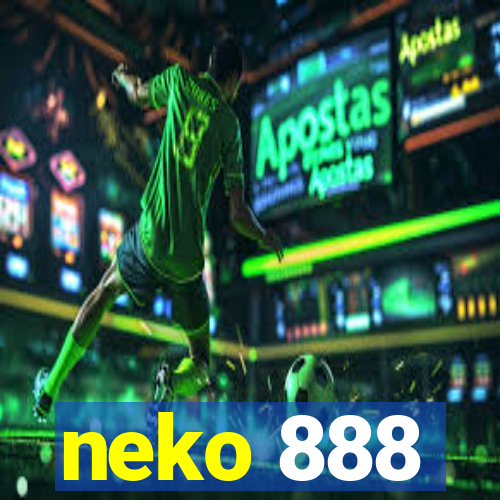 neko 888