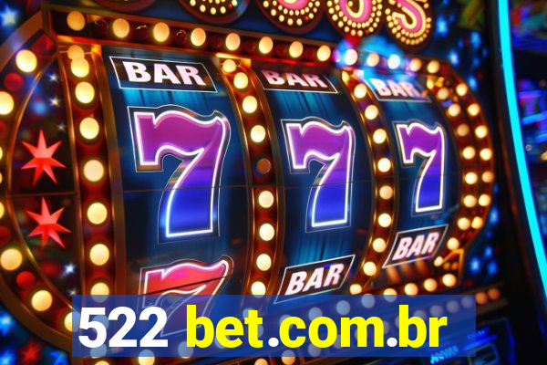 522 bet.com.br