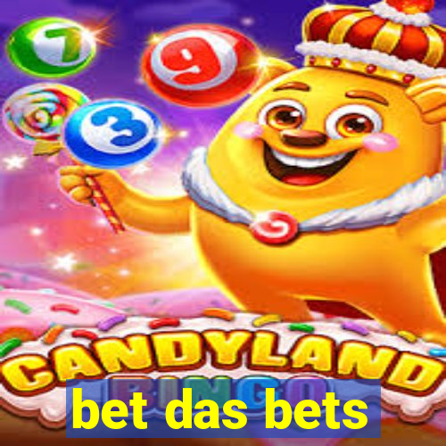 bet das bets