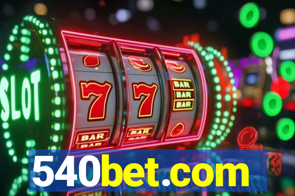 540bet.com