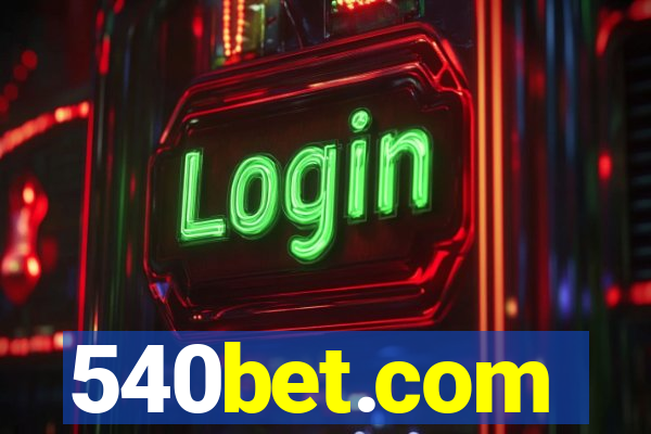 540bet.com