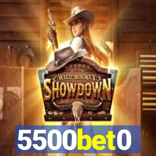 5500bet0