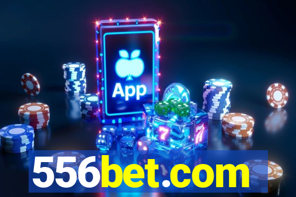 556bet.com