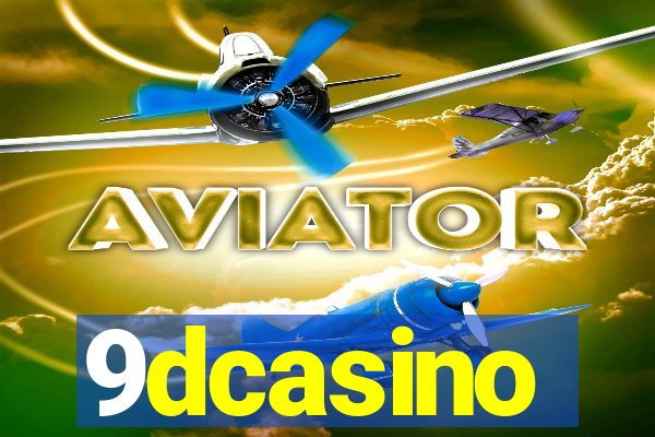 9dcasino