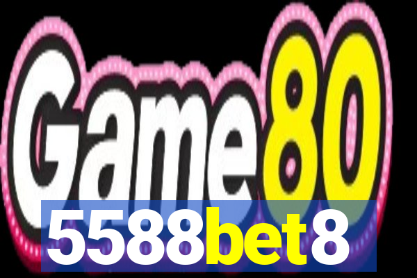 5588bet8