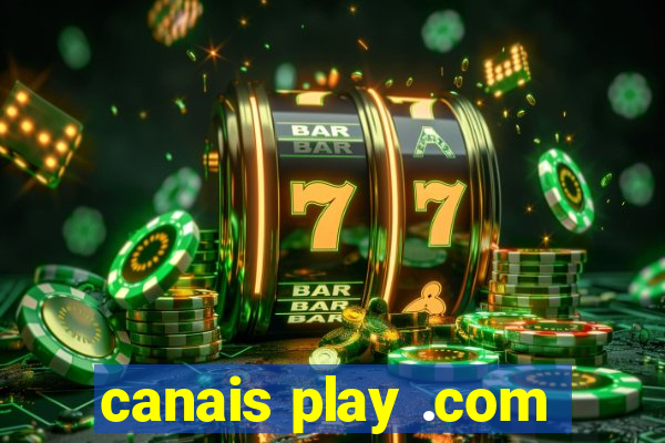 canais play .com