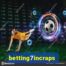 betting7incraps