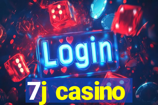 7j casino