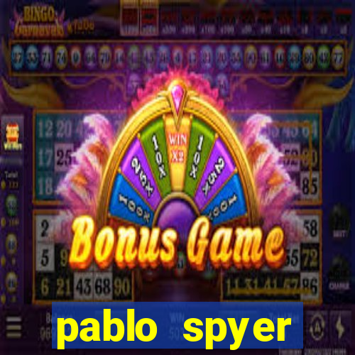 pablo spyer namorada atual