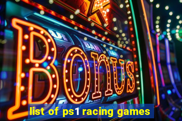 list of ps1 racing games