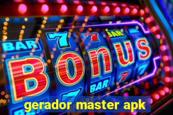 gerador master apk