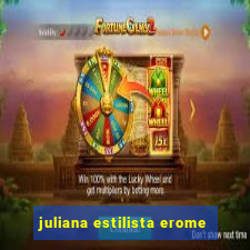 juliana estilista erome