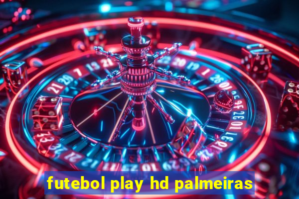 futebol play hd palmeiras