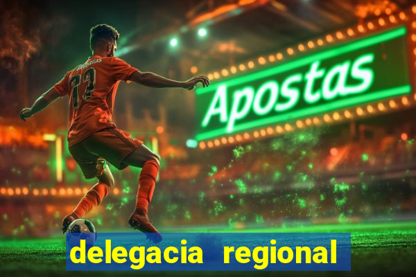 delegacia regional do trabalho