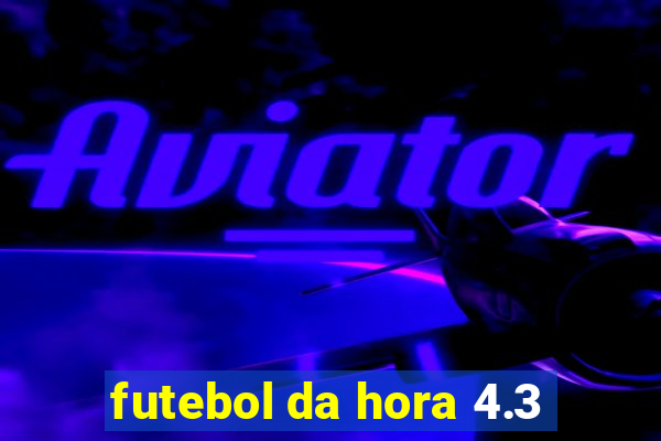 futebol da hora 4.3