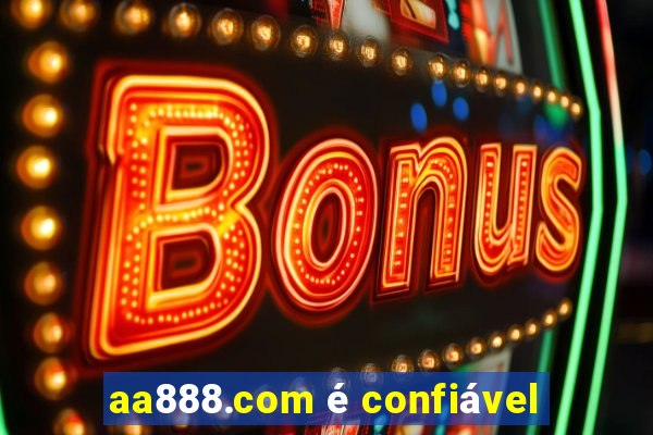 aa888.com é confiável