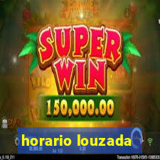 horario louzada