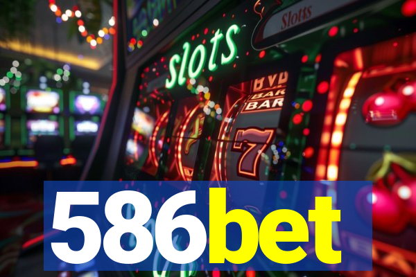 586bet