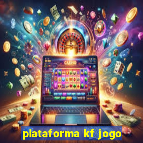 plataforma kf jogo