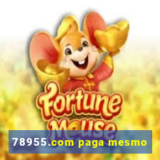 78955.com paga mesmo