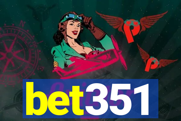 bet351