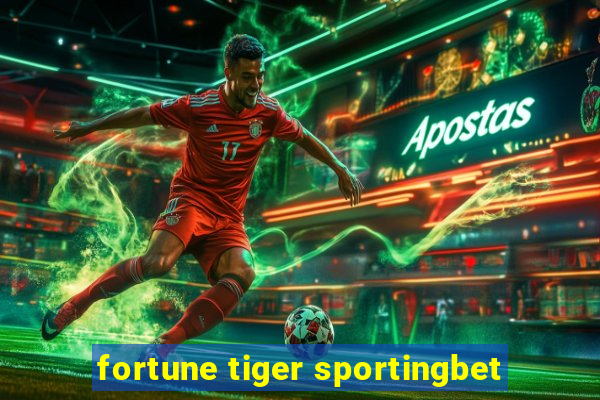 fortune tiger sportingbet