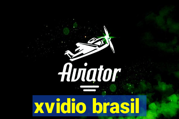 xvidio brasil