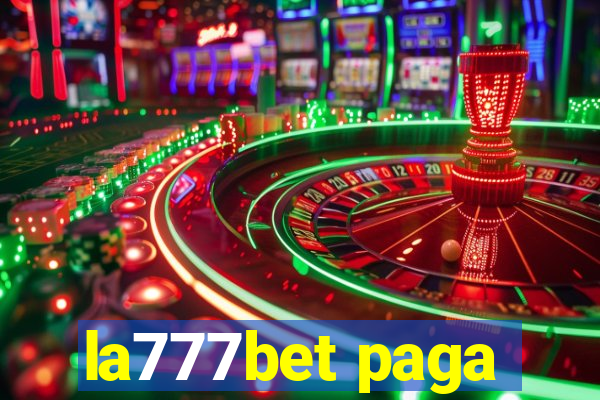 la777bet paga