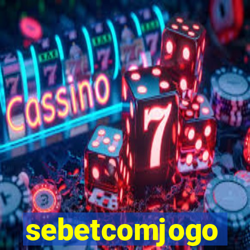 sebetcomjogo