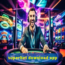 superbet download app