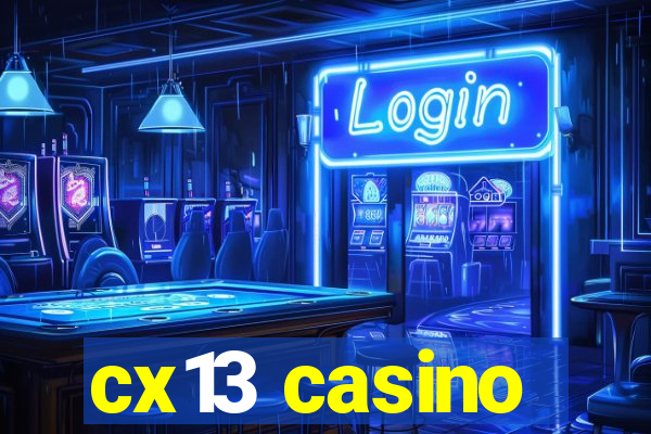 cx13 casino