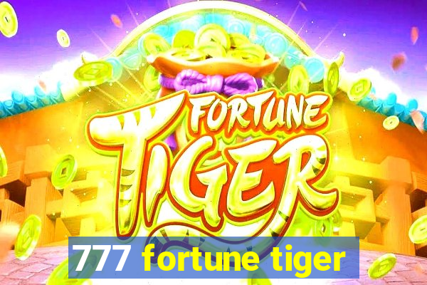 777 fortune tiger