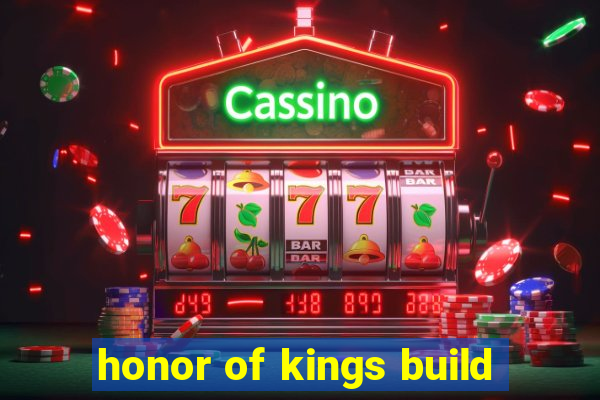 honor of kings build