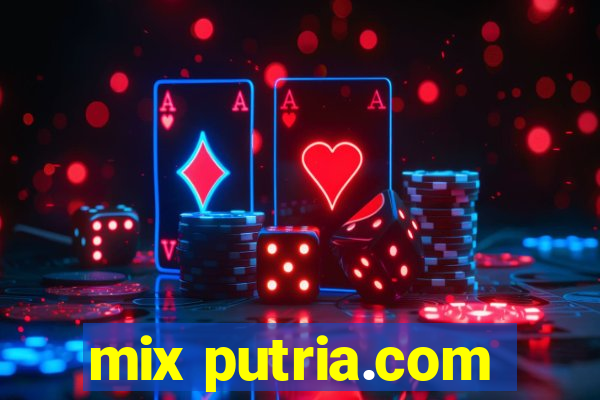 mix putria.com