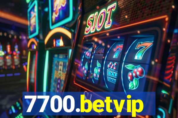 7700.betvip