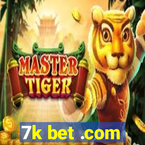 7k bet .com