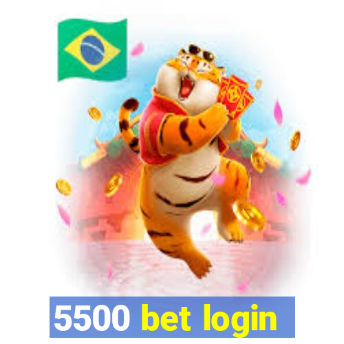 5500 bet login