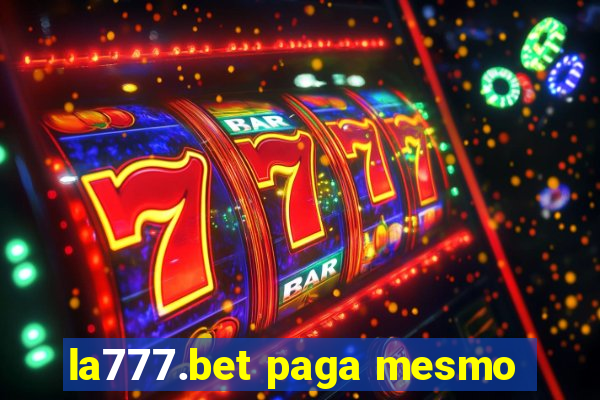 la777.bet paga mesmo