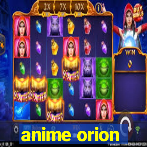 anime orion